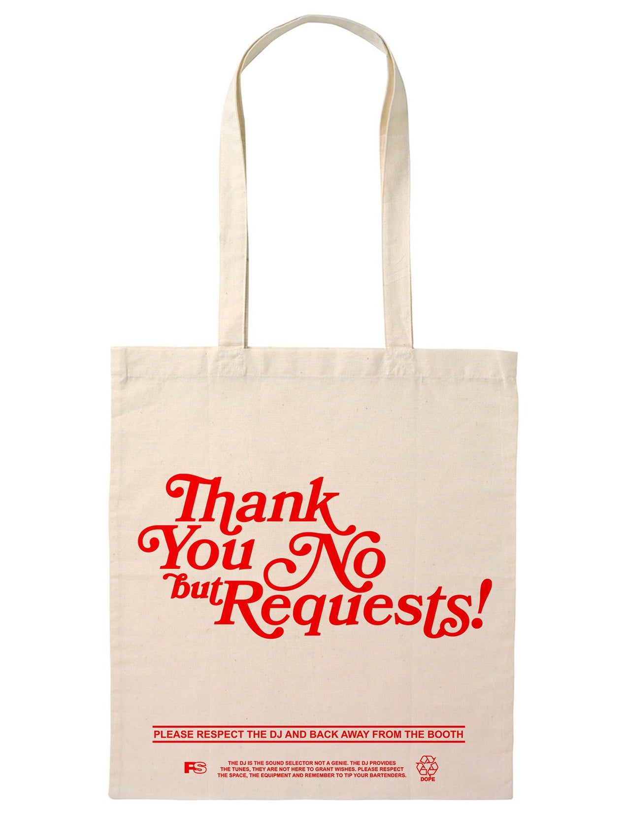 No Requests Tote Bag
